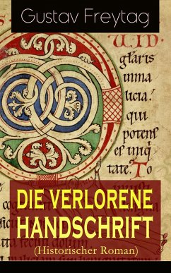 Die verlorene Handschrift (Historischer Roman) (eBook, ePUB) - Freytag, Gustav