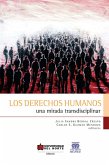 Los derechos humanos. Una mirada transdisciplinar (eBook, ePUB)