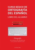 Curso básico de ortografía del español (eBook, ePUB) Curso básico de ortografía del español (eBook, ePUB)
