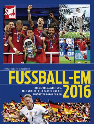 SportBild Fußball-EM 2016 von Alfred Draxler portofrei bei bücher.de  bestellen