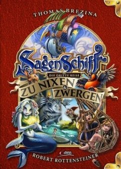 Cover Die dritte Reise zu Nixen & Zwergen / Sagenschiff Bd.3