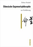 Chinesische Gegenwartsphilosophie zur Einführung