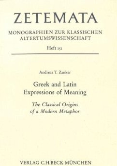 Greek and Latin Expressions of Meaning - Zanker, Andreas T.