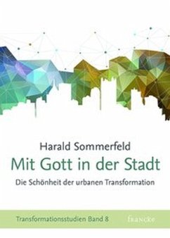 Mit Gott in der Stadt - Sommerfeld, Harald