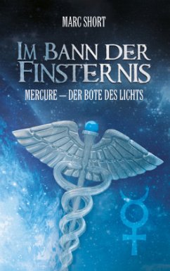 Cover Im Bann der Finsternis - Mercure - Der Bote des Lichts