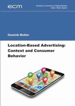 Electronic Commerce & Digital Markets / Location-Based Advertising: Context and Consumer Behavior - Molitor, Dominik