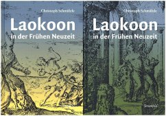 Laokoon in der Frühen Neuzeit, 2 Teile - Schmälzle, Christoph