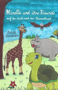 Mirelle und ihre Freunde (eBook, ePUB) - Schneider, Astrid