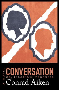 Conversation; or, Pilgrims' Progress (eBook, ePUB) - Aiken, Conrad