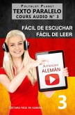 Aprender alemán   Fácil de leer   Fácil de escuchar   Texto paralelo CURSO EN AUDIO n.º 3 (Lectura fácil en alemán, #3) (eBook, ePUB)