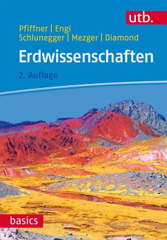 Erdwissenschaften (eBook, ePUB) - Pfiffner, O. Adrian; Engi, Martin; Schlunegger, Fritz; Mezger, Klaus; Diamond, Larryn