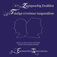 Zweisprachig Erzählen (Deutsch-Isländisch) (MP3-Download) - Antonson, Tommi