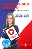 Französisch Lernen - Einfach Lesen   Einfach Hören   Paralleltext Audio-Sprachkurs Nr. 2 (Einfach Französisch Lernen Hören & Lesen, #2) (eBook, ePUB)