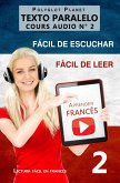 Aprender francés   Fácil de leer   Fácil de escuchar   Texto paralelo CURSO EN AUDIO n.º 2 (Lectura fácil en francés, #2) (eBook, ePUB)