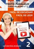 Aprender inglés   Fácil de leer   Fácil de escuchar   Texto paralelo CURSO EN AUDIO n.º 2 (Lectura fácil en inglés, #2) (eBook, ePUB)