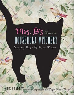 Cover Mrs. B's Guide to Household Witchery (eBook, ePUB)