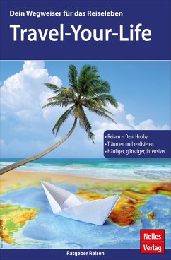 Travel-Your-Life (eBook, PDF) - Dähne, Norbert