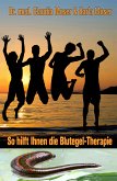 So hilft ihnen die Blutegeltherapie (eBook, ePUB)