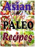 Asian Style Paleo Recipes (eBook, ePUB)