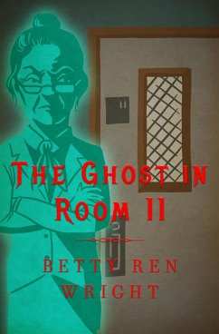 The Ghost in Room 11 (eBook, ePUB) Cover The Ghost in Room 11 (eBook, ePUB)