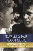 Now Let's Talk About Music (eBook, ePUB)