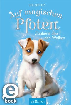 Zauberei über den Wolken / Auf magischen Pfoten Bd.3 (eBook, ePUB) - Bentley, Sue