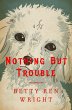 Nothing But Trouble (eBook, ePUB) - Bild 1