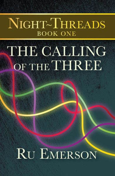 The Calling of the Three (eBook, ePUB) The Calling of the Three (eBook, ePUB)