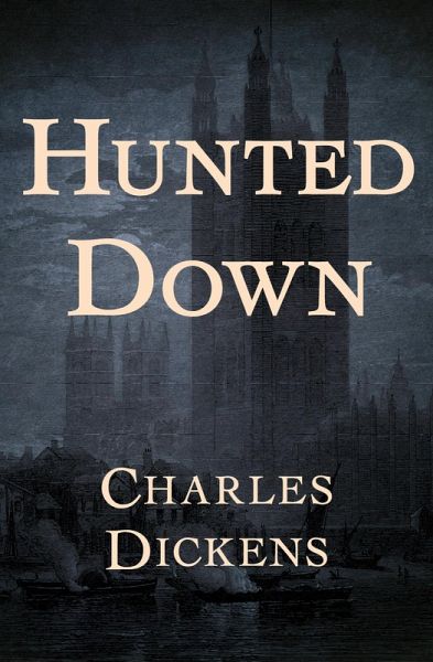 Hunted Down (eBook, ePUB) Hunted Down (eBook, ePUB)