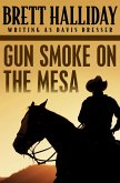 Gun Smoke on the Mesa (eBook, ePUB)
