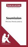 Soumission de Michel Houellebecq (Fiche de lecture) (eBook, ePUB)