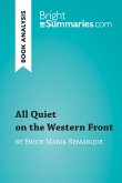 All Quiet on the Western Front by Erich Maria Remarque (Book Analysis) (eBook, ePUB)