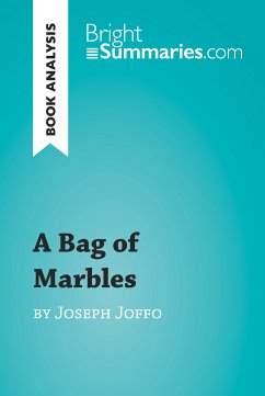 A Bag of Marbles by Joseph Joffo (Book Analysis) (eBook, ePUB) - Summaries, Bright