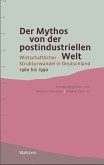 Der Mythos von der postindustriellen Welt (eBook, PDF)