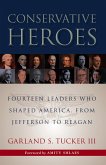 Conservative Heroes (eBook, ePUB) Conservative Heroes (eBook, ePUB)