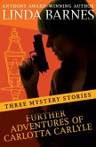 Further Adventures of Carlotta Carlyle (eBook, ePUB) Further Adventures of Carlotta Carlyle (eBook, ePUB)