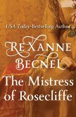 The Mistress of Rosecliffe (eBook, ePUB)
