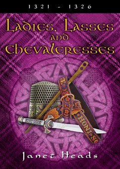 Cover Ladies, Lasses and Chevaleresses (The Loch Carron Series, #5) (eBook, ePUB)