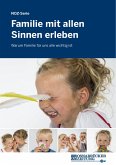 Familie mit allen Sinnen erleben (eBook, ePUB)