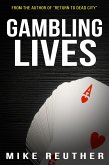Gambling Lives (eBook, ePUB)
