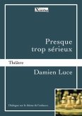 Presque trop serieux (eBook, ePUB) Presque trop serieux (eBook, ePUB)