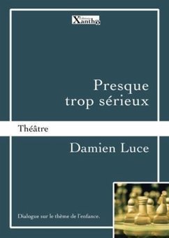 Presque trop serieux (eBook, ePUB) - Luce, Damien