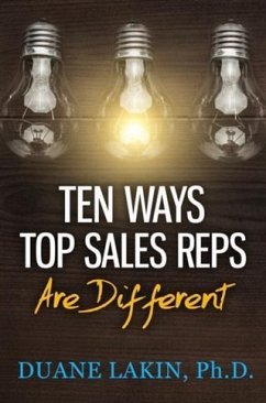 Ten Ways Top Sellers Are Different (eBook, ePUB) - Lakin, Duane