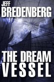 The Dream Vessel (eBook, ePUB)