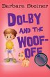 Dolby and the Woof-Off (eBook, ePUB) - Bild 1