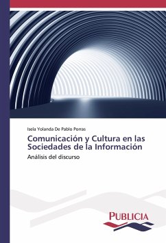 Comunicación y Cultura en las Sociedades de la Información - De Pablo Porras, Isela Yolanda