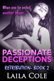 Passionate Deceptions - Retribution (eBook, ePUB)
