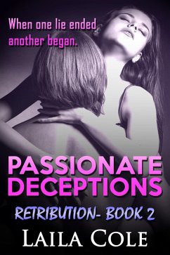 Passionate Deceptions - Retribution (eBook, ePUB) - Cole, Laila