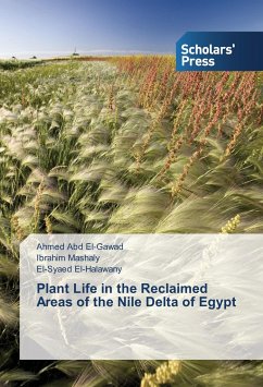 Plant Life in the Reclaimed Areas of the Nile Delta of Egypt - Abd El-Gawad, Ahmed;Mashaly, Ibrahim;El-Halawany, El-Syaed