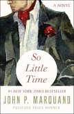 So Little Time (eBook, ePUB) So Little Time (eBook, ePUB)